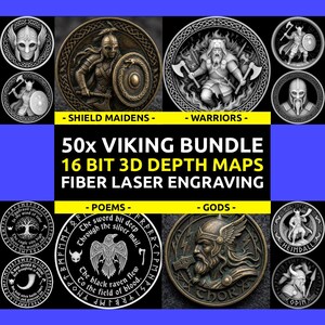 May include: A selection of Viking designs, such as shield maidens, warriors, and gods, presented in a circular arrangement. The image includes the text "50x VIKING BUNDLE 16 BIT 3D DEPTH MAPS FIBER LASER ENGRAVING". The designs are in bronze and silver tones.