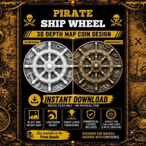 May include: A digital design file for a pirate ship wheel 3D depth map coin. The image displays a white 3D depth map and a bronze-colored engraved result of a ship wheel. Text includes PIRATE SHIP WHEEL, 3D DEPTH MAP COIN DESIGN, and INSTANT DOWNLOAD.