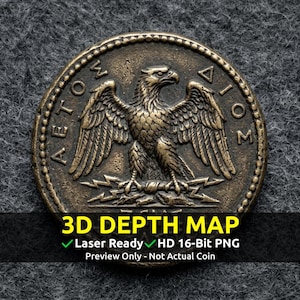 Könnte beinhalten: Gealterte Bronzemünze mit einem Adler mit ausgebreiteten Flügeln und griechischen Schriftzeichen. Das Münzdesign wird durch den Text "3D DEPTH MAP" und "Laser Ready HD 16-Bit PNG" hervorgehoben.
