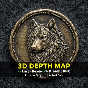 May include: A circular bronze-toned medallion featuring a detailed relief of a wolf head with intricate fur textures and a rope-style border. The image includes yellow and white text reading 3D DEPTH MAP, Laser Ready, HD 16-Bit PNG, and Preview Only - Not Actual Coin.