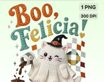 Crochet Style  Cat PNG,Boo Felicia , Funny Halloween Ghost Sublimation Design (Instant Download)