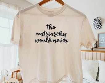 Comfort Colors® Minimalist Matriarchy Crop Top, Feminist Tee Women, Simple Empowerment Shirt, Womens Rights Shirt, Boxy Crop Top