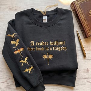 Faux broderad Dragon Rider-tröja, läsare utan sin bok-tröja, boktröja, fjärde vingen-tröja, bokälskare-tröja