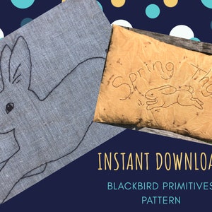 Op de afbeelding: Een grijze stof met een zwarte omtrek van een konijn. Daarnaast een bruine stof met de woorden "Spring Thyme" en een konijnontwerp. De afbeelding bevat ook de tekst "INSTANT DOWNLOAD" en "BLACKBIRD PRIMITIVES PATTERN".
