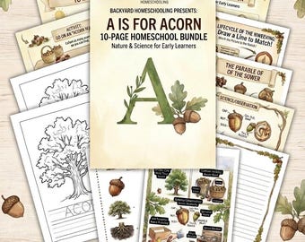A is for Acorn - Backyard Christian Homeschooling 10 page Acorn Week themed printable lessons for little explorers Charlotte Mason style