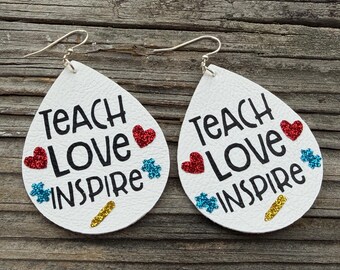 Teach, Love & Inspire earrings, Teacher earrings,  teacher gifts, teacher life, faux leather earrings