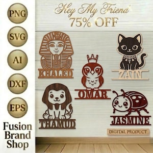 May include: Wooden cutouts of a pharaoh, owl, cat, lion, and ladybug, each with a name below. The image includes the text "Hey My Friend 75% OFF" and "DIGITAL PRODUCT". The cutouts are for sale from Fusion Brand Shop.