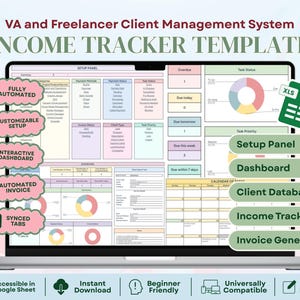 May include: A laptop screen displaying an income tracker template for VA and freelancer client management. The template includes sections for setup, dashboard, client database, income tracking, and invoice generation. Features include automated invoicing and synced tabs.