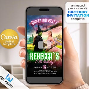 May include: A smartphone displaying an animated digital birthday invitation template featuring a green-skinned witch and a blonde princess in a pink gown. The text reads Wicked Good Party, Rebecca's 10th birthday, January 15 at 11 am, and address details.