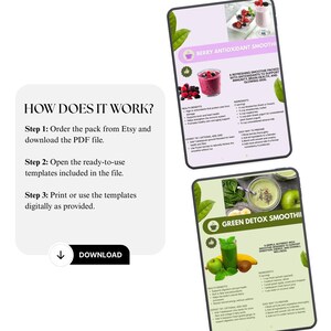 May include: A digital download product with smoothie recipes. The image shows templates for a berry antioxidant smoothie and a green detox smoothie. Instructions on how to download and use the templates are also included.