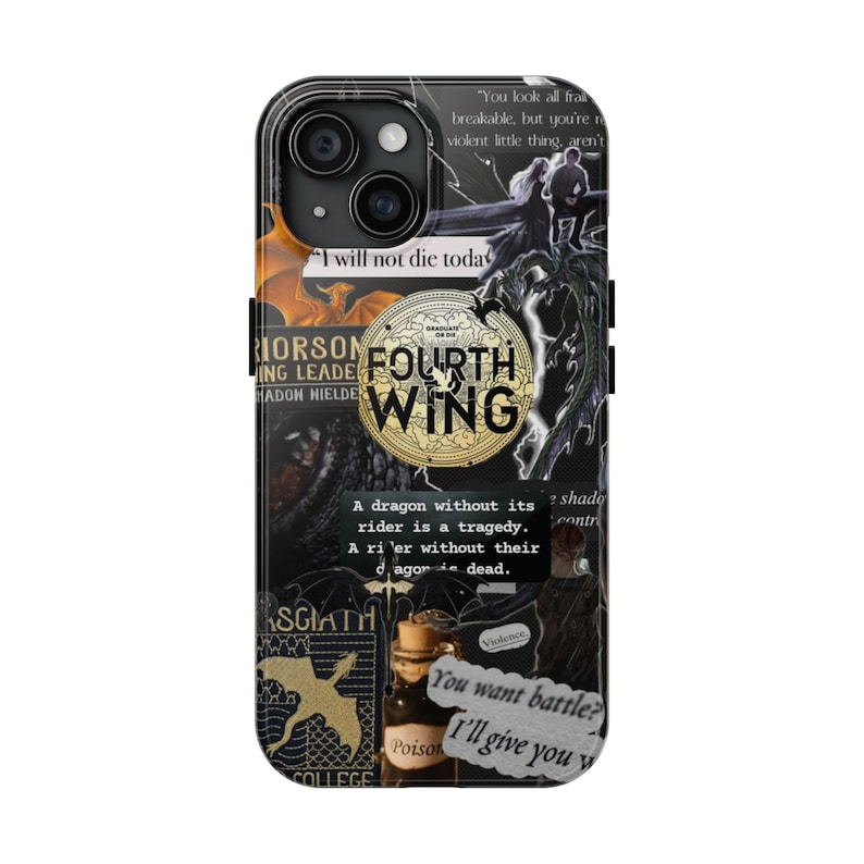 May include: Black phone case with a collage design featuring text and illustrations. The case includes the words "FOURTH WING" in a circular emblem, along with other phrases and images of dragons and bottles.