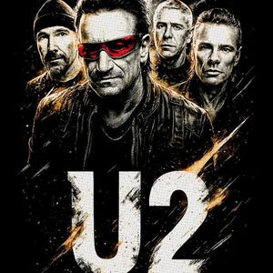 May include: Digital art print featuring the band U2. The image shows four band members with a black background and the band's name in large white letters. Bono is in the center wearing red sunglasses.