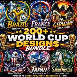 May include: A vibrant graphic featuring circular designs representing various countries for the World Cup 2026. Each design includes a country's name, mascot, and a soccer ball. The text "200+ World Cup Designs Bundle" is prominently displayed.