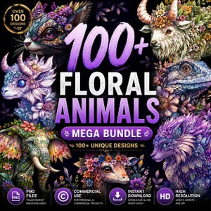 100+ Floral Animal T shirt designs Bundle Fantasy Animal Clipart Botanical Creature Graphics Mystical Animal PNG Commercial Use Instant