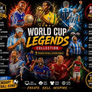 May include: A digital artwork bundle featuring soccer legends. The image showcases vibrant illustrations of famous players, the World Cup trophy, and soccer balls. Text includes "World Cup Legends Collection" and icons for various applications like t-shirts, posters, and digital downloads.