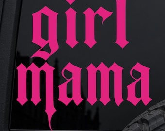Gothic Girl Mama Vinyl Car Decal, Water Bottle Sticker, Girl Mama Gift, Holographic Vinyl Decal, Glitter Vinyl Decal, Tumbler Laptop Sticker