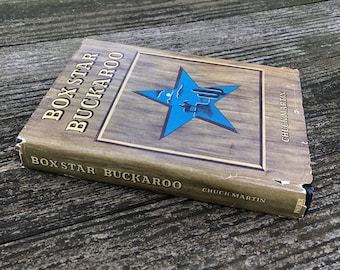Box Star Buckaroo Chuck Martin Texas libro occidentale Frontiera americana selvaggio west libri collezionabili western book vintage western novel 1950