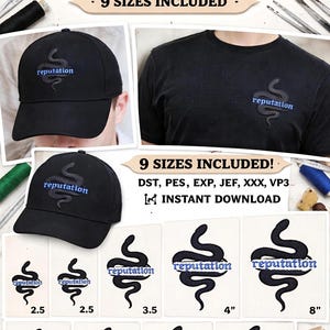 May include: Black baseball cap and black t-shirt with a snake embroidery design. The word "reputation" is embroidered in blue. The design includes 9 sizes, ranging from 2 inches to 8 inches.