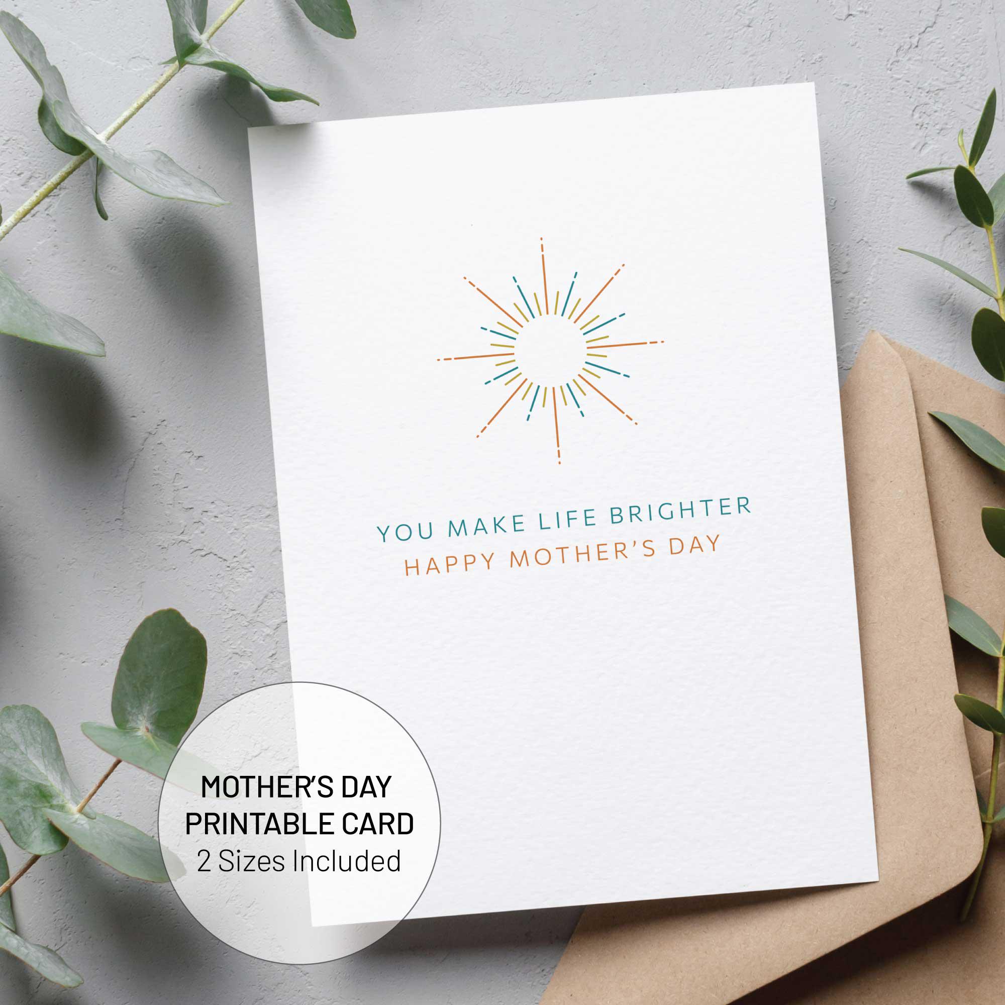 Printable Mother’s Day Card, You Make Life Brighter Card, Minimalist ...