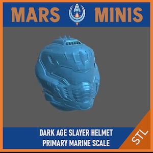 Op de afbeelding: Een blauwe Dark Age Slayer helm, een 3D-geprint model. De helm heeft ingewikkelde details en een futuristisch ontwerp. De afbeelding bevat de tekst "MARS MINIS" en "DARK AGE SLAYER HELMET PRIMARY MARINE SCALE".