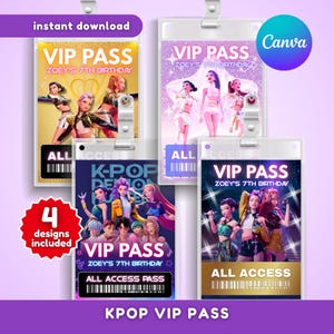 May include: Four K-Pop VIP pass designs with the text "ZOEY'S 7TH BIRTHDAY" and "ALL ACCESS PASS". The passes feature images of K-Pop groups and the words "instant download" and "4 designs included".