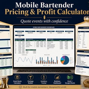 May include: A digital Mobile Bartender Pricing & Profit Calculator displayed on a laptop screen, featuring a business dashboard, event quote calculator, package builder, and inventory tracker. The interface includes charts, tables, and financial data.