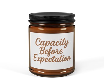 Capacity Before Expectation Soy Candle | Amber Jar, Scented