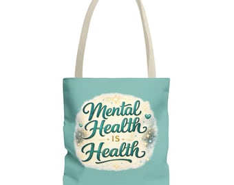 Mental Health Tote Bag | Awareness, Advocacy, Support Canvas Carryall
