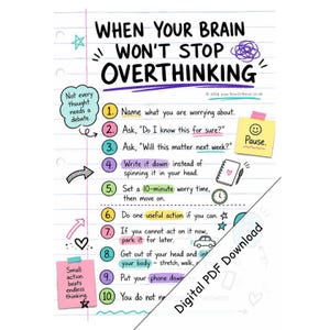 May include: A white lined paper sheet titled When Your Brain Won't Stop Overthinking, featuring a numbered list of ten tips with colorful circular icons, hand-drawn doodles, and sticky notes with text, including a Digital PDF Download watermark.