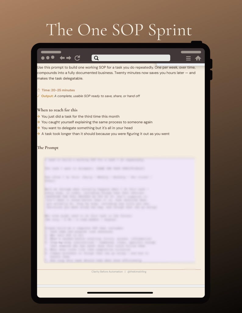 May include: A digital tablet shows the text "The One SOP Sprint". The screen displays instructions on creating a Standard Operating Procedure (SOP) for a task. The text includes time estimates and when to use the prompt. The tablet is set against a brown background.