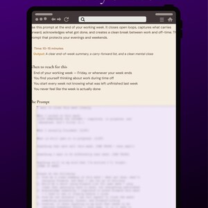 May include: A digital tablet displays text titled "The Weekly Shutdown." The screen shows instructions for a weekly work summary, including time estimates and output details. The tablet is set against a dark purple background.