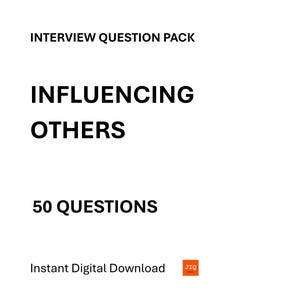 Influencing Others Interview Question Pack – 50 Questions – Job Interview Prep – Digital Download