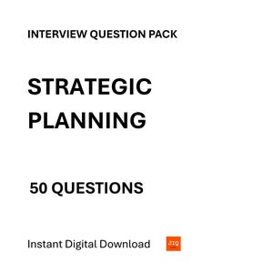 May include: A white background with black text. The text reads "INTERVIEW QUESTION PACK", "STRATEGIC PLANNING", "50 QUESTIONS", and "Instant Digital Download". A small orange square with "JIQ" is in the bottom right.