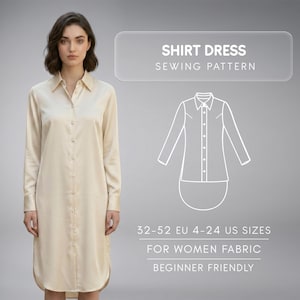 May include: A woman wearing a long-sleeved, button-down shirt dress in a light beige color. The dress has a classic collar and a knee-length hem. Text on the right indicates it is a shirt dress sewing pattern, with sizes 4-24 US, for women, and beginner-friendly.