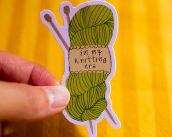 Knitting Sticker: In My Knitting Era for knitters fiber artists crocheters craft lovers gift