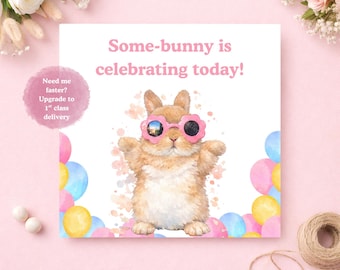 Tarjeta de cumpleaños de conejito adorable, tarjeta de cumpleaños divertida "Alguien está celebrando", tarjeta de cumpleaños de conejo adorable, conejito con gafas de sol rosa para ocasiones especiales