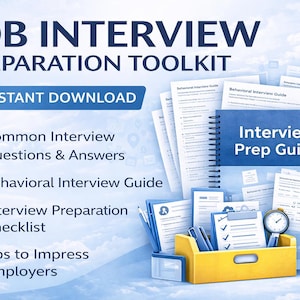 May include: A digital job interview preparation toolkit with the text "JOB INTERVIEW PREPARATION TOOLKIT" and "INSTANT DOWNLOAD". Includes guides, checklists, and tips to impress employers. A blue and white design with a cloud background.