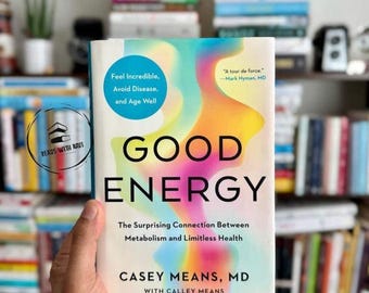 Good Energy door Casey Means MD Het verrassende verband tussen metabolisme en grenzeloos Gezondheidswetenschap Wellnessgids Nieuw boek met harde kaft