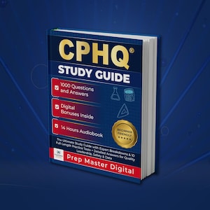May include: A CPHQ Study Guide book with the title in gold lettering. The cover includes the text "1000 Questions and Answers", "Digital Bonuses Inside", and "14 Hours Audiobook". The book is labeled "Beginner Friendly".