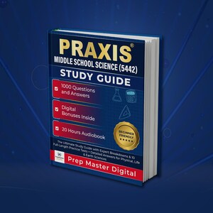 May include: A blue study guide book titled Praxis Middle School Science (5442) featuring 1000 questions and answers, digital bonuses, and a 20-hour audiobook. The cover includes a gold beginner friendly seal and Prep Master Digital branding.