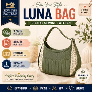 Może przedstawiać: Cyfrowy wykroj krawiecki na torbę Luna, zawierający tekst Sew Your Style, 3 Sizes S M L oraz A0 and A4 PDF files. Obraz przedstawia zieloną pikowaną torbę typu hobo z kwiatowymi panelami bocznymi i pojedynczym uchwytem, prezentowaną jako projekt.