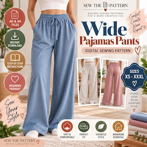 May include: A digital sewing pattern for wide pajama pants featuring text that reads Sew The Pattern, Wide Pajama Pants, and sizes XS-XXXL. The image displays blue, beige, and pink wide-leg pants with an elastic drawstring waistband.