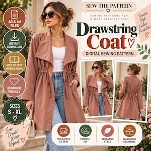 May include: A digital sewing pattern for a drawstring coat, featuring text that reads SEW THE PATTERN, Drawstring Coat, and DIGITAL SEWING PATTERN. The image displays a dusty rose coat with a waist drawstring, wide lapels, and long sleeves.