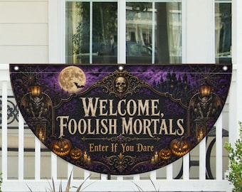 Halloween Bunting Flag Welcome Foolish Mortals Porch Decor Haunted Mansion Gothic Pumpkin Semi Circle Fan Banner Outdoor Decor