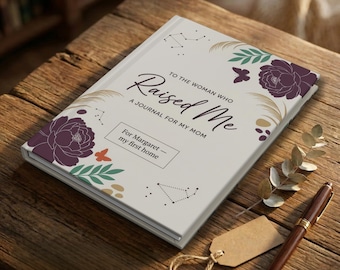 Personalized Mom Journal – To The Woman Who Raised Me Keepsake