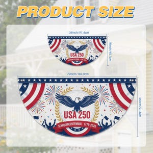 USA 250 Patriotic Bunting Flag – Semiquincentennial 1776–2026 

Bold red, white, and blue in a classic half-circle fan design — the most iconic way to show your American pride from the porch, railing, balcony, or storefront.
 
Commemorating the historic 250th Anniversary of the United States — a once-in-a-lifetime decoration for a once-in-a-lifetime milestone. Featuring a soaring bald eagle, fireworks, gold laurel wreath, and the bold "USA 250 · Semiquincentennial ·