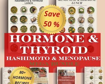 Hashimoto and Menopause Diet Guide 80 Hormone Balance Recipes Thyroid Supportive Meal Plan Flashes Relief Estrogen Weight Loss PDF Bundle