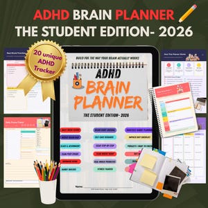May include: ADHD Brain Planner: The Student Edition-2026. The image shows a planner with a gold seal that reads "20 unique ADHD Tracker". It includes sections for daily focus, weekly brain maps, and exam prep. A pencil and a cup of colored pencils are also visible.