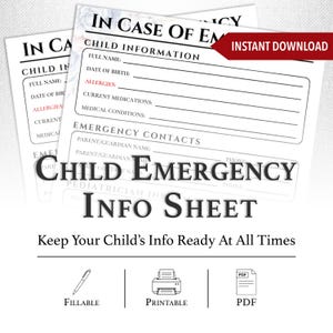 Op de afbeelding: Een afdrukbaar kindernoodinformatieblad met invulvelden voor medische informatie en contacten in noodgevallen. Het blad bevat de tekst "Child Emergency Info Sheet" en "Keep Your Child's Info Ready At All Times."