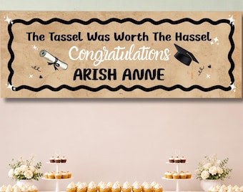 Die Quaste war den Aufwand wert | Abschluss Banner Vorlage | Bearbeitbares Canva Design (Digitaler Download)